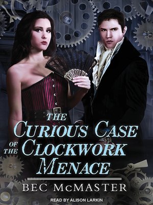 cover image of The Curious Case of the Clockwork Menace